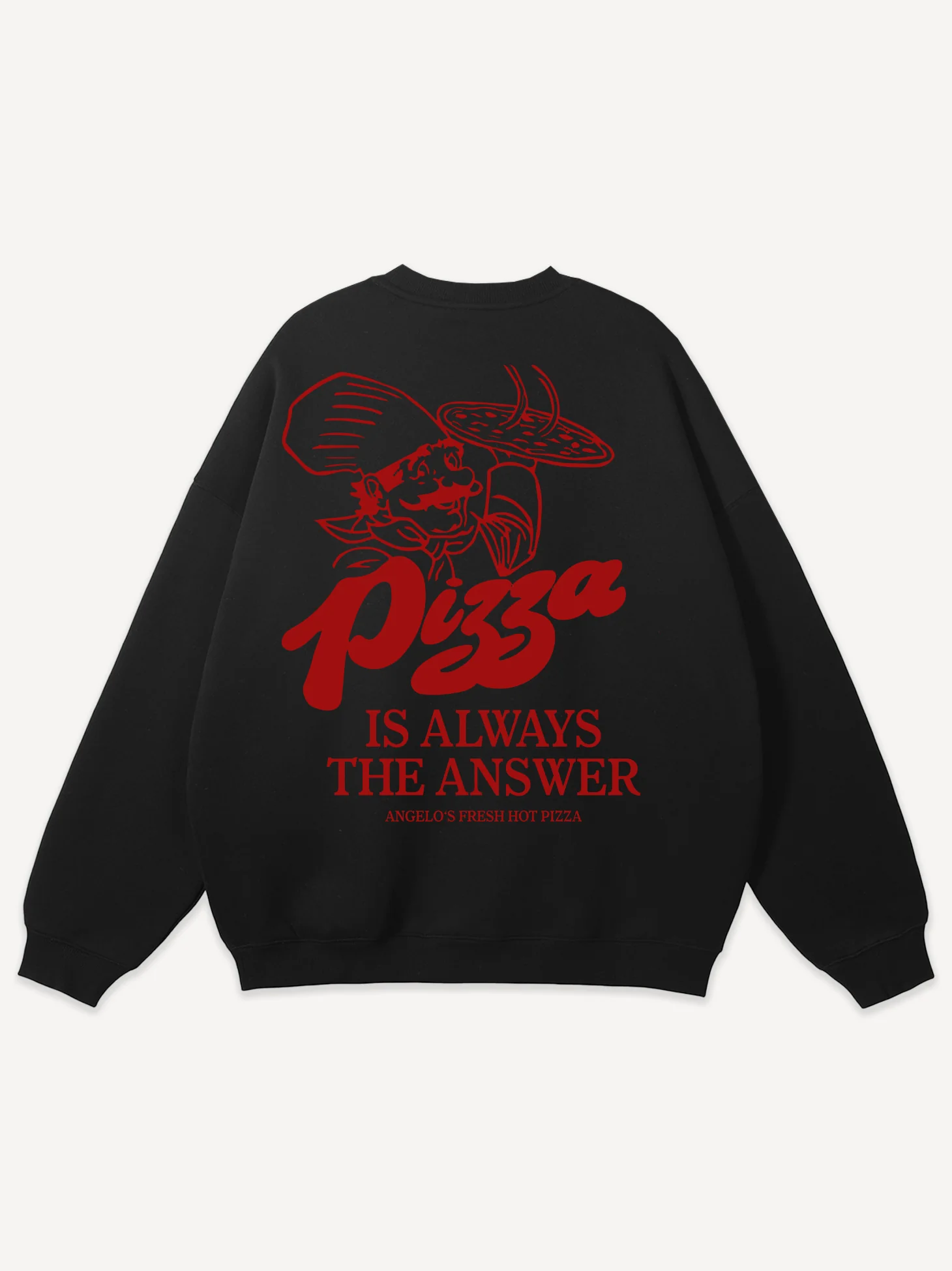 Pizza Is Always The Answer Sweatshirt - Image 3