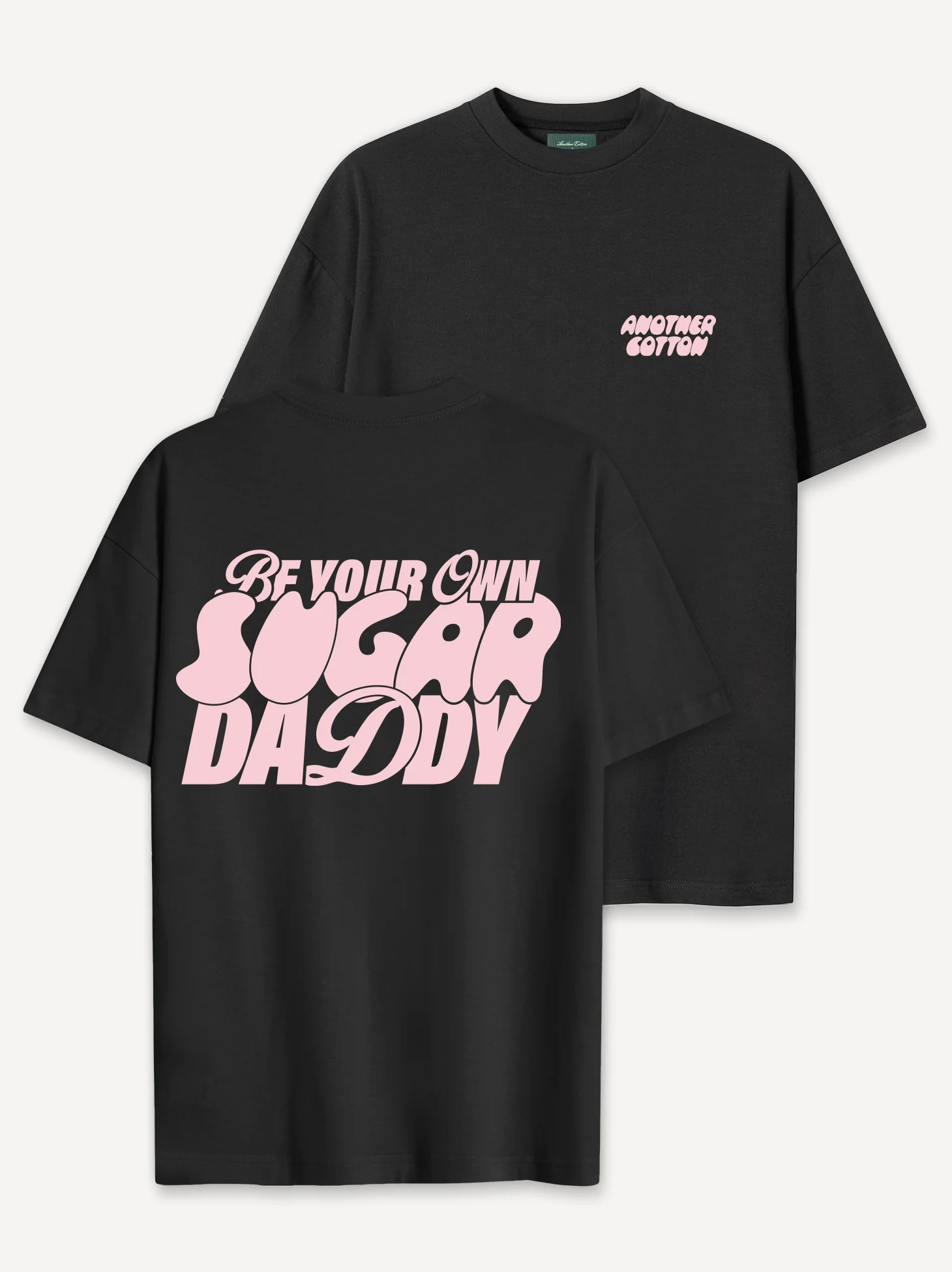 Your Own Sugar Daddy T-Shirt - Image 3